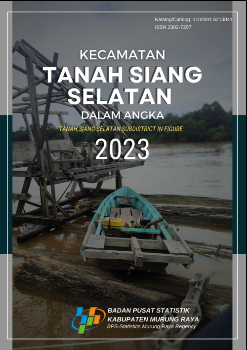 Kecamatan Tanah Siang Selatan Dalam Angka 2023